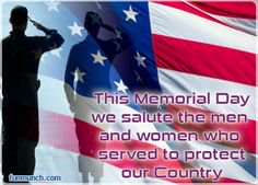 Memorial Day… Remembering all servicemen and servicewomen